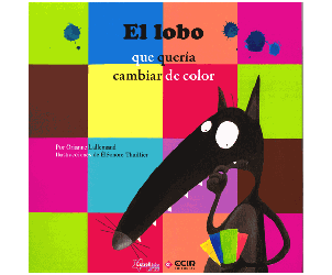 El lobo que quería cambiar de color