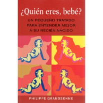 ¿Quién eres, bebé?