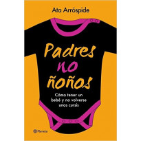  Padres no ñoños de Ataúlfo Arróspide 